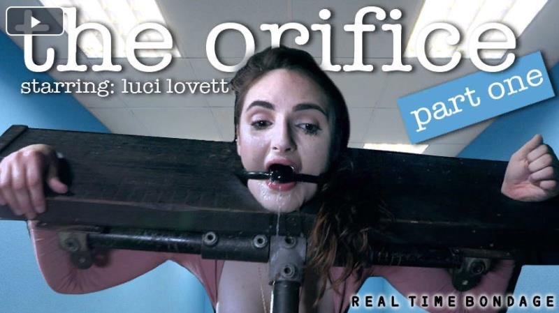 Luci Lovett - The Orifice (RealTimeBondage) (2022 | SD)