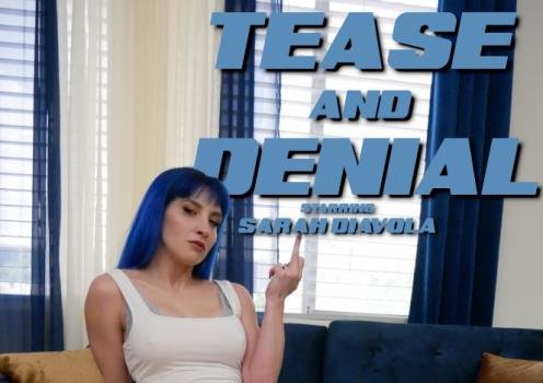 Sarah Diavola - Tease and Denial (2022 | FullHD)