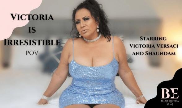 Victoria Versaci - Victoria Is Irresistible - VR (2022 | UltraHD/4K)