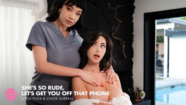 Little Puck, Chloe Surreal - She's So Rude, Let's Get You Off That Phone (2025 | FullHD)